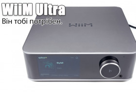 Огляд стримера WiiM Ultra — основа сетапу