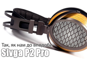 Огляд планарних навушників Sivga P2 Pro