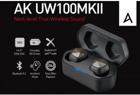 Astell & Kern AK UW100MKII ‒ оновлення аудіофільських TWS-навушників