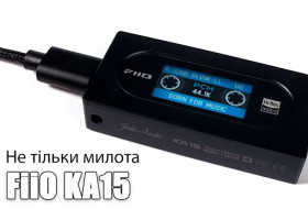 Огляд портативного ЦАП FiiO KA15 — народжений стати хітом