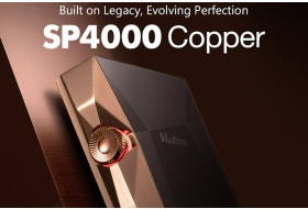 Вершина чистого резонансу ‒ Astell&Kern SP4000 Copper Limited Edition