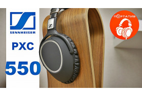 Sennheiser PXC 550 | Обзор Bluetooth-наушников с ANC