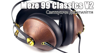 Огляд навушників Meze 99 Classics V2 — усе про оновлення