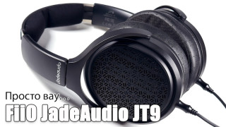 Огляд планарних навушників FiiO JadeAudio JT9