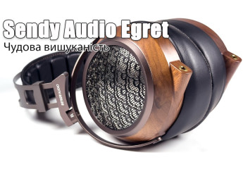 Огляд планарних навушників Sendy Audio Egret