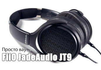 Огляд планарних навушників FiiO JadeAudio JT9