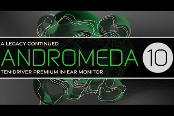 Campfire Audio святкує 10-річчя з новими Andromeda 10