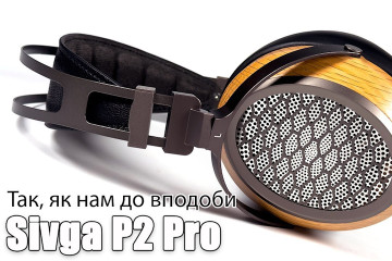 Огляд планарних навушників Sivga P2 Pro