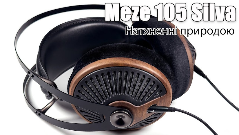 Огляд навушників Meze 105 Silva — краще з обох світів Огляд навушників Meze 105 Silva — краще з обох світів