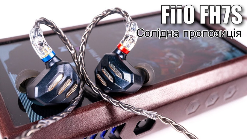 Огляд гібридних навушників FiiO FH7S