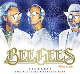Bee Gees - Timeless. The All -Time Greatest Hits [2LP]