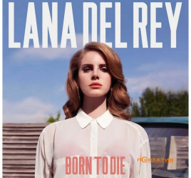 Lana Del Rey - Born To Die [2LP]