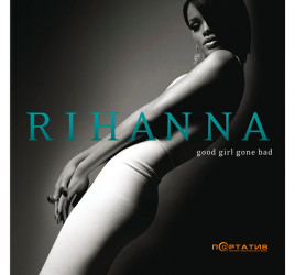 Rihanna – Good Girl Gone Bad [2LP]