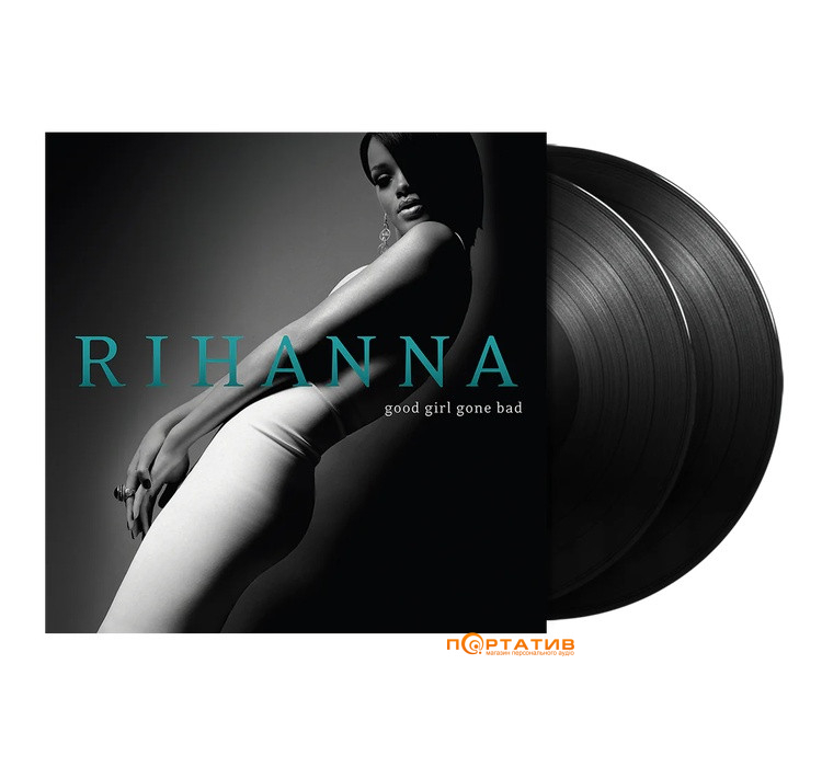 Вінілова платівка Rihanna – Good Girl Gone Bad [2LP]