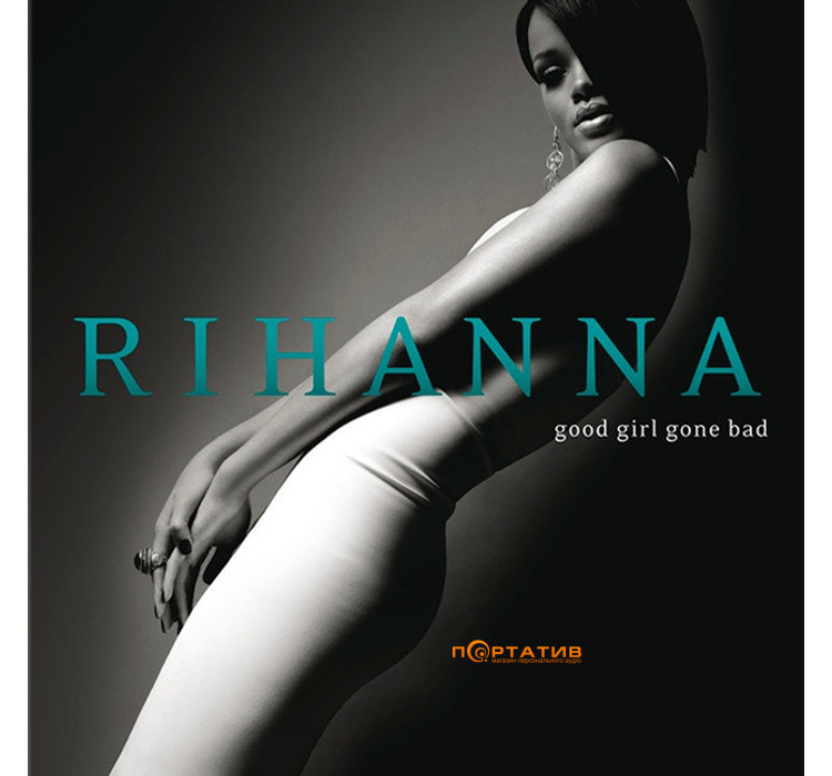 Вінілова платівка Rihanna – Good Girl Gone Bad [2LP]